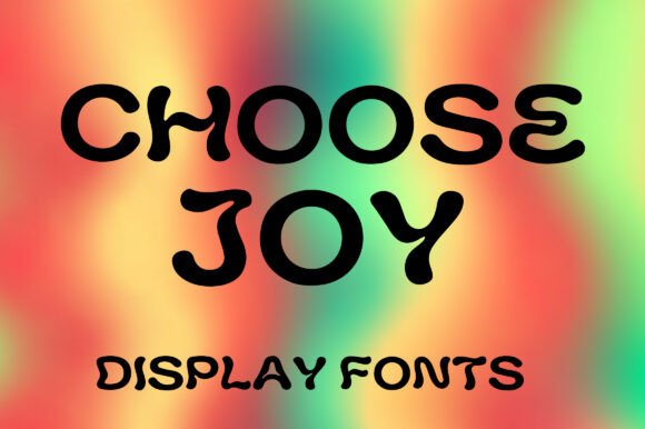 Choose Joy Font