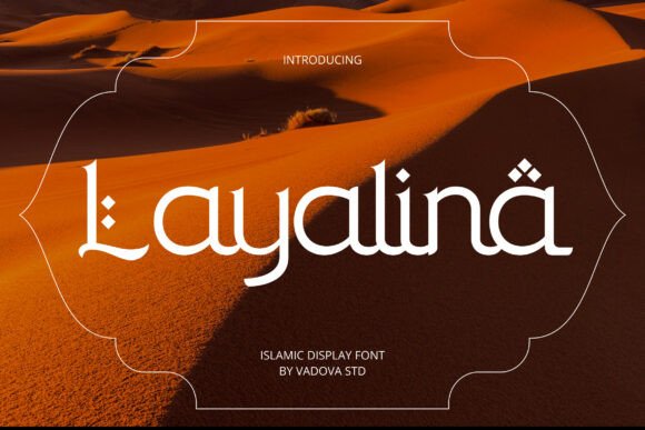 Layalina Font: Elegant Display for Cultural Branding