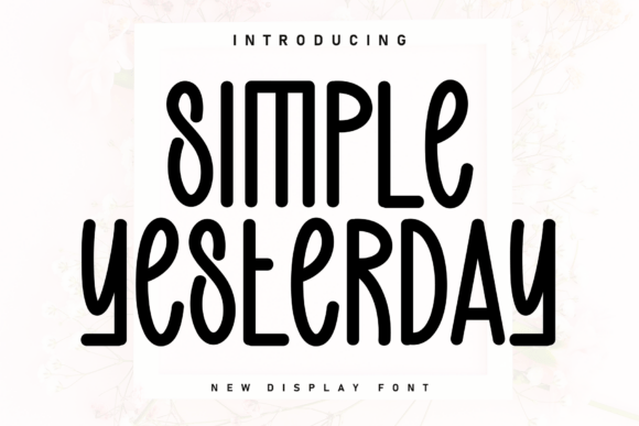Simple Yesterday Font for Business Branding